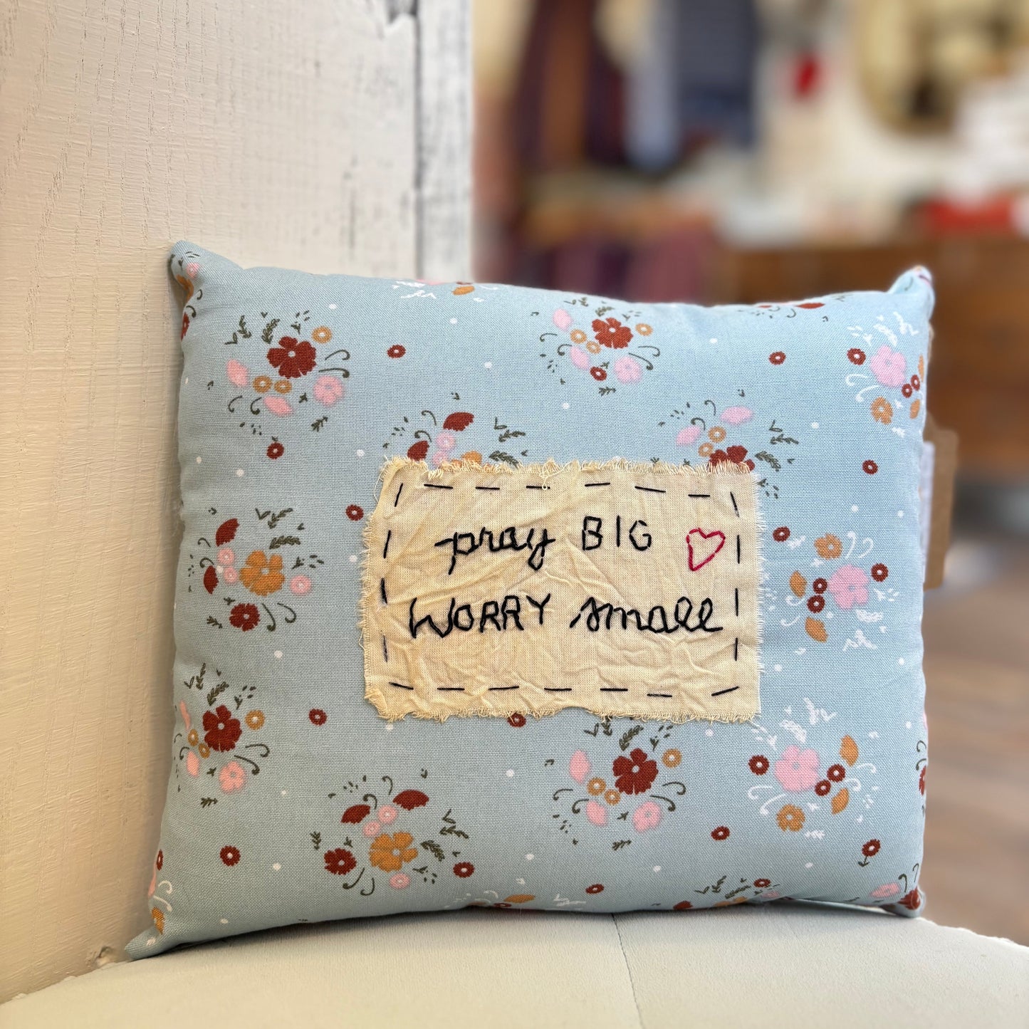 Pray Big, Worry Small Pillow